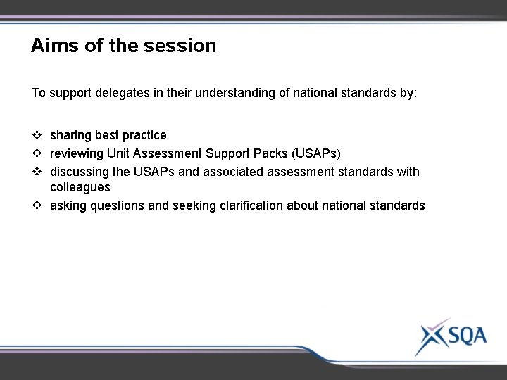 Aims of the session To support delegates in their understanding of national standards by: