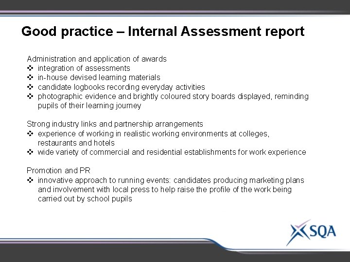 Good practice – Internal Assessment report Administration and application of awards v integration of