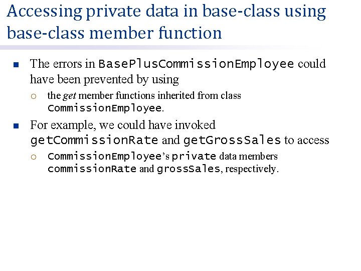 Accessing private data in base-class using base-class member function n The errors in Base.