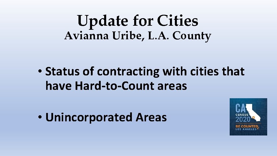 Update for Cities Avianna Uribe, L. A. County • Status of contracting with cities