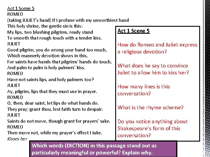 Act 1 Scene 5 ROMEO (taking JULIET’s hand) If I profane with my unworthiest