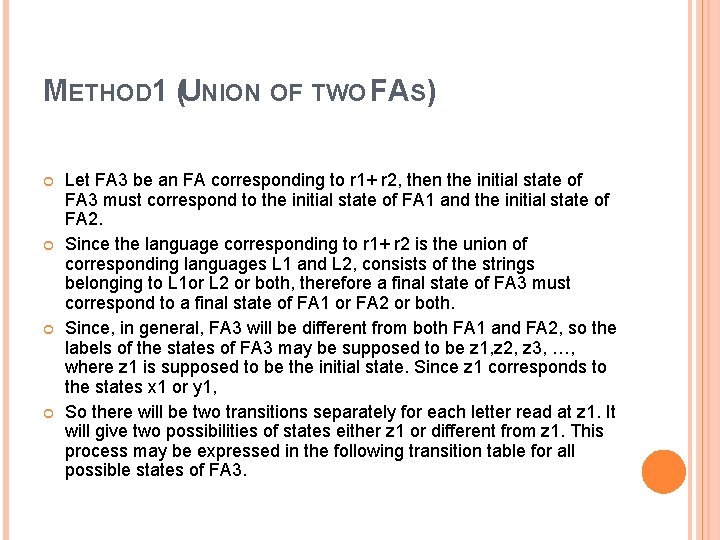 METHOD 1 (UNION OF TWO FAS) Let FA 3 be an FA corresponding to