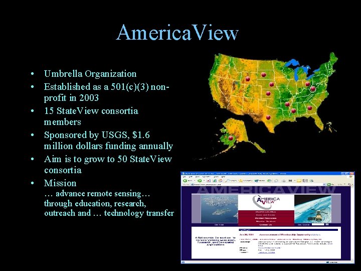 America. View • Umbrella Organization • Established as a 501(c)(3) nonprofit in 2003 •
