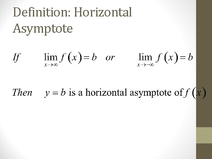 Definition: Horizontal Asymptote 