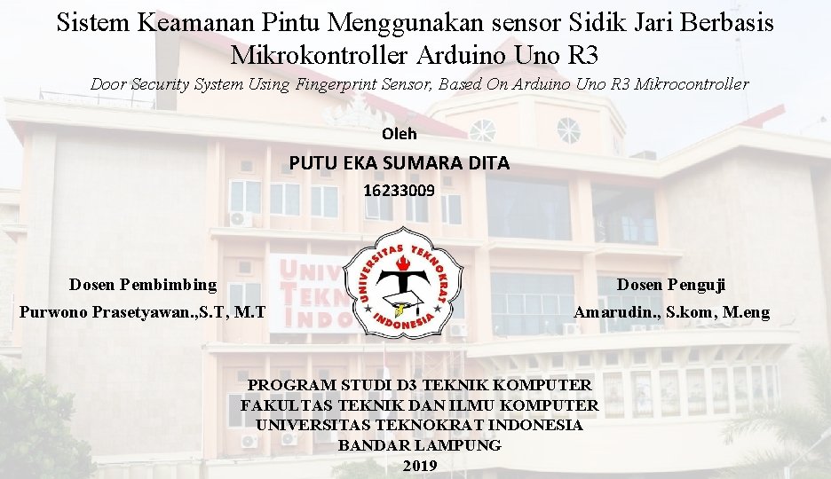 Sistem Keamanan Pintu Menggunakan sensor Sidik Jari Berbasis Mikrokontroller Arduino Uno R 3 Door