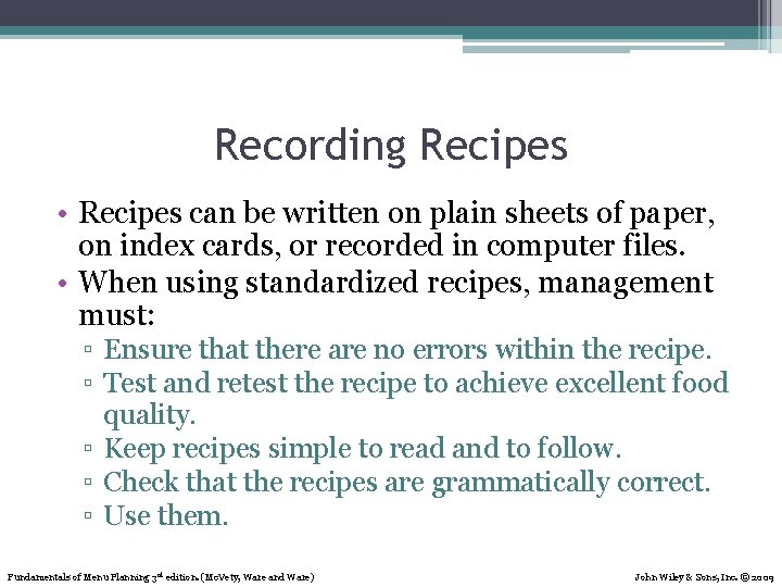 Recording Recipes • Recipes can be written on plain sheets of paper, on index Recording Recipes • Recipes can be written on plain sheets of paper, on index