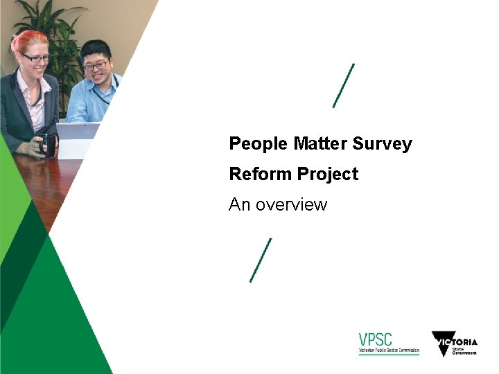 People Matter Survey Reform Project An overview 