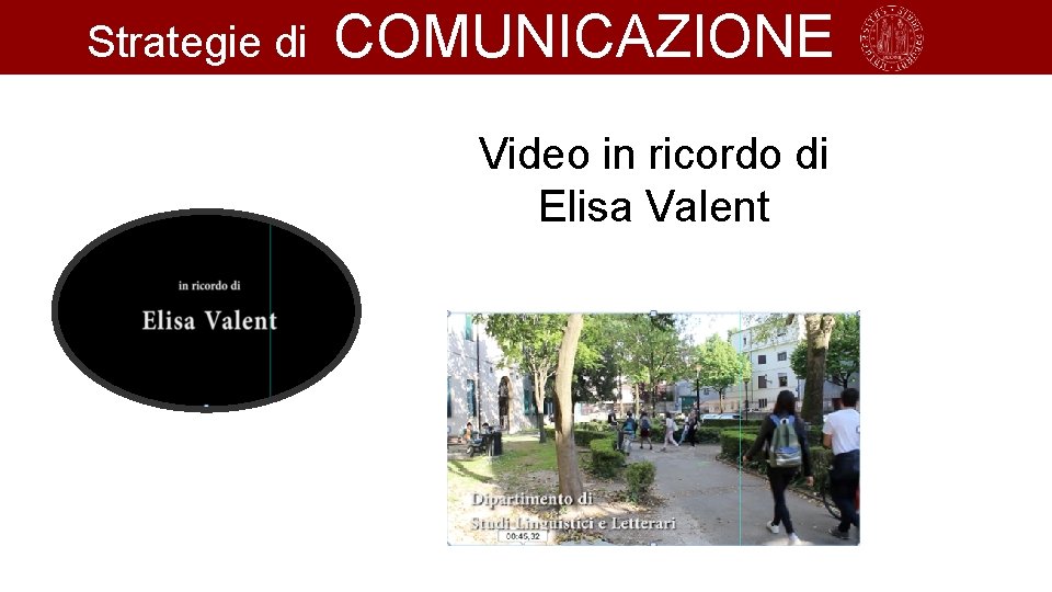 Strategie di COMUNICAZIONE Video in ricordo di Elisa Valent 