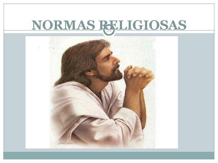 NORMAS RELIGIOSAS 11 