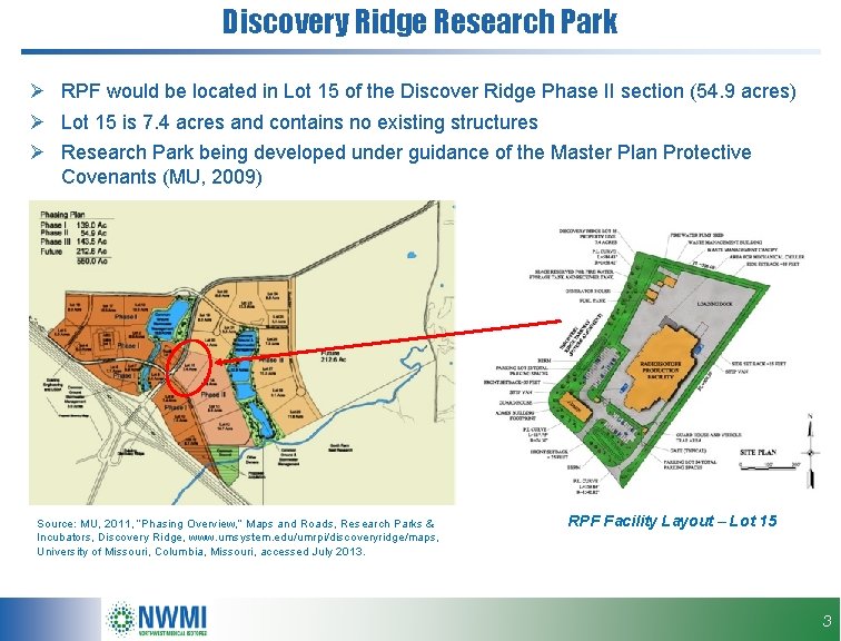 Discovery Ridge Research Park Ø RPF would be located in Lot 15 of the