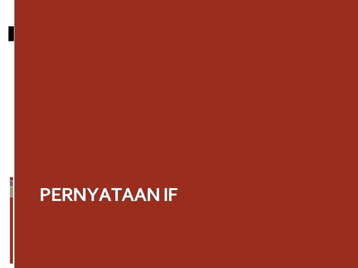 PERNYATAAN IF 