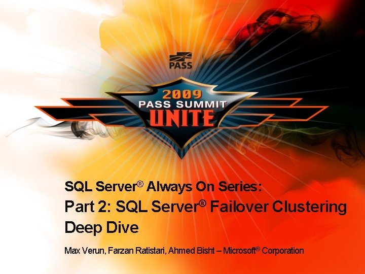 SQL Server® Always On Series: Part 2: SQL Server® Failover Clustering Deep Dive Max