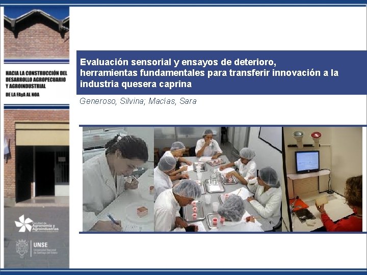 Evaluación sensorial y ensayos de deterioro, herramientas fundamentales para transferir innovación a la industria