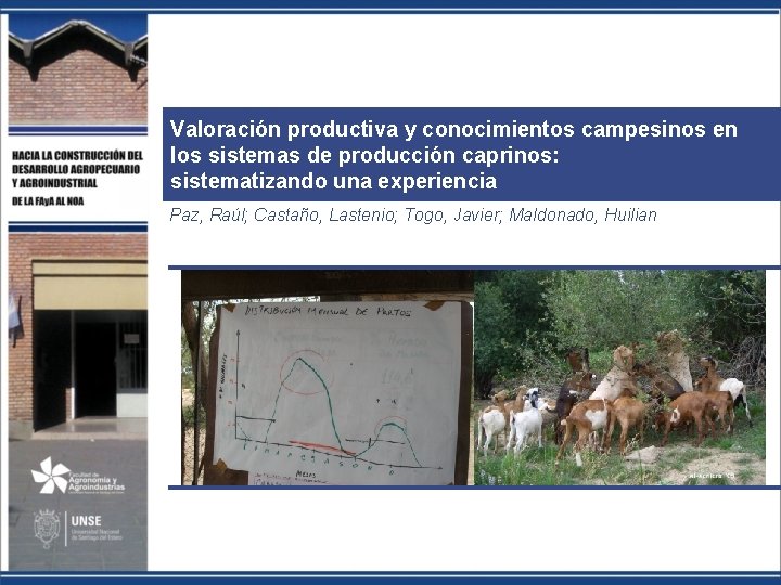 Valoración productiva y conocimientos campesinos en los sistemas de producción caprinos: sistematizando una experiencia