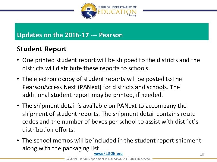 Updates on the 2016 -17 --- Pearson Student Report • One printed student report Updates on the 2016 -17 --- Pearson Student Report • One printed student report