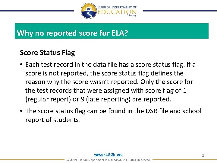 Why no reported score for ELA? Score Status Flag • Each test record in Why no reported score for ELA? Score Status Flag • Each test record in