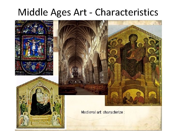 Middle Ages Art - Characteristics 