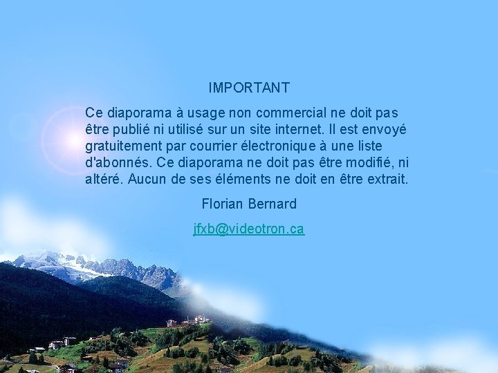 IMPORTANT Ce diaporama à usage non commercial ne doit pas être publié ni utilisé