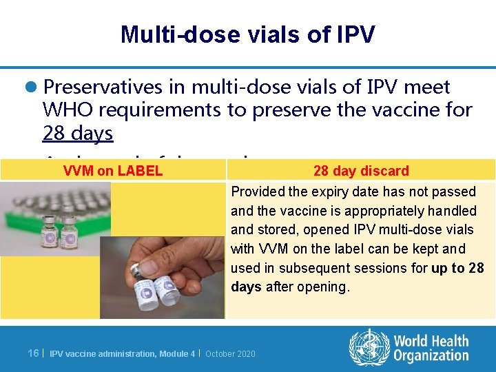 Multi-dose vials of IPV l Preservatives in multi-dose vials of IPV meet WHO requirements