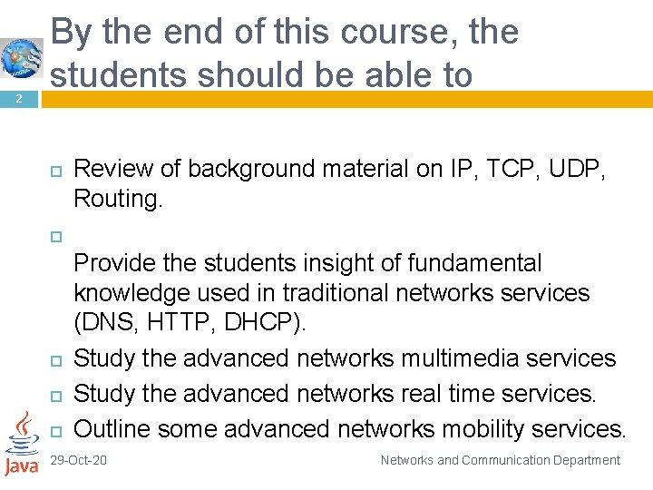 2 By the end of this course, the students should be able to Review