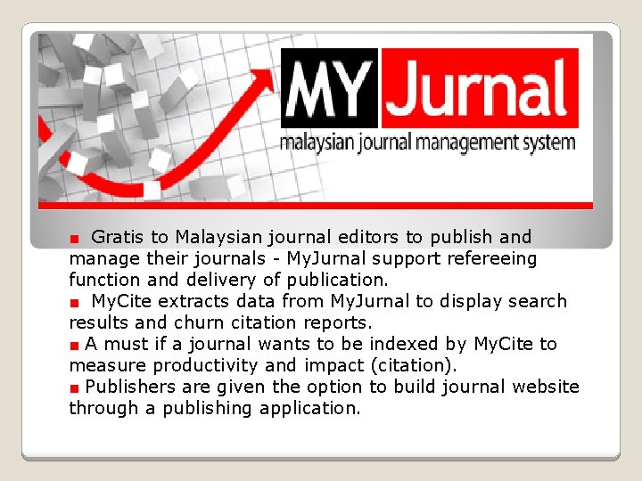  Gratis to Malaysian journal editors to publish and manage their journals - My.