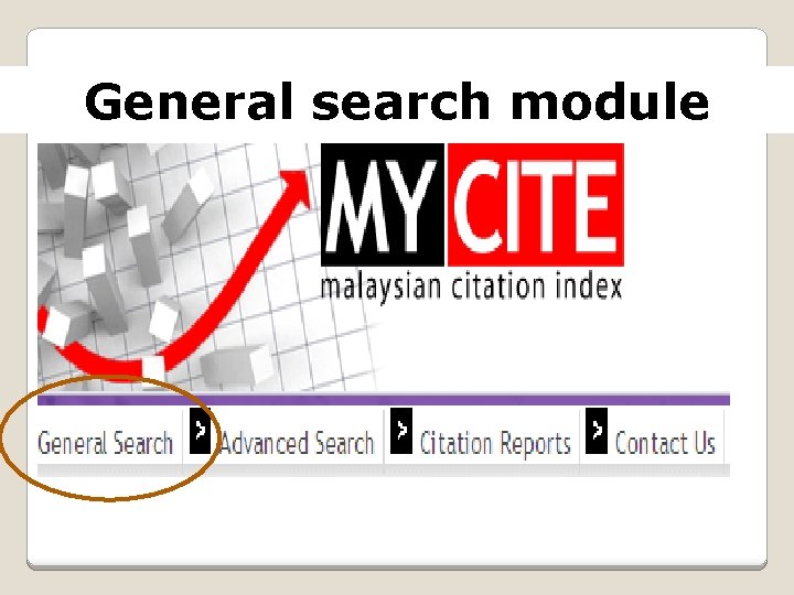 General search module 