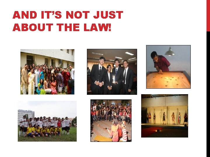 AND IT’S NOT JUST ABOUT THE LAW! AND IT’S NOT JUST ABOUT THE LAW!