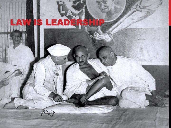 LAW IS LEADERSHIP LAW IS LEADERSHIP
