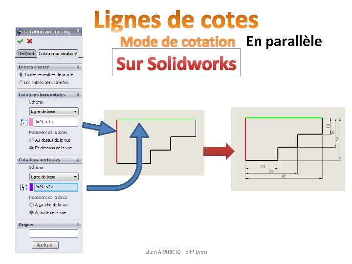 Mode de cotation En parallèle Sur Solidworks alain APARICIO - ERP Lyon 