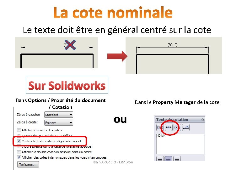 Le texte doit être en général centré sur la cote Sur Solidworks Dans Options