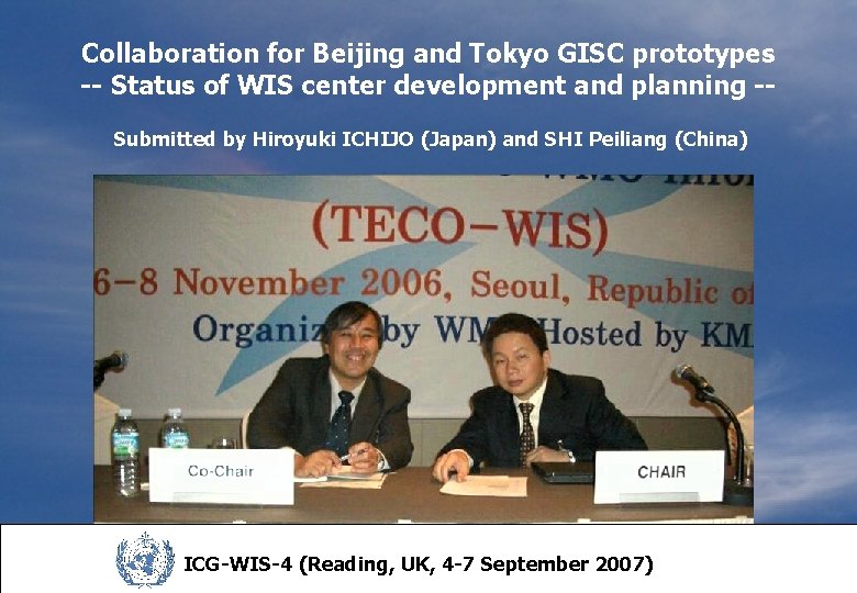 Collaboration for Beijing and Tokyo GISC prototypes -- Status of WIS center development and
