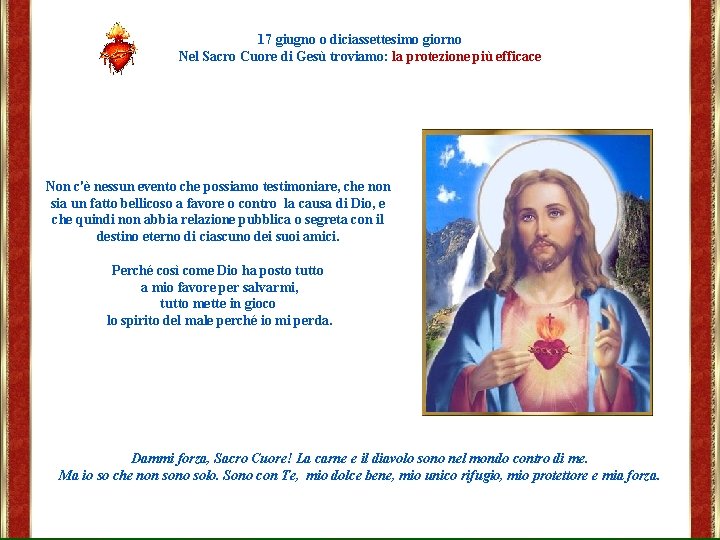 17 giugno o diciassettesimo giorno Nel Sacro Cuore di Gesù troviamo: la protezione più