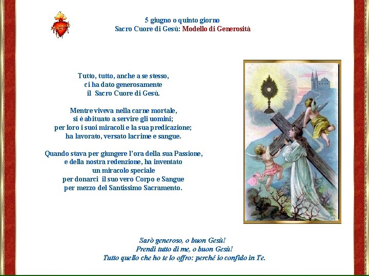 5 giugno o quinto giorno Sacro Cuore di Gesù: Modello di Generosità Tutto, tutto,