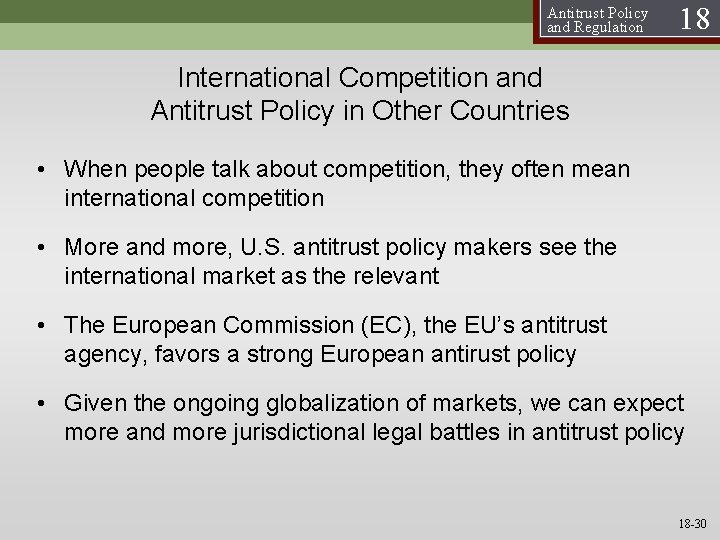 Antitrust Policy and Regulation 18 International Competition and Antitrust Policy in Other Countries •