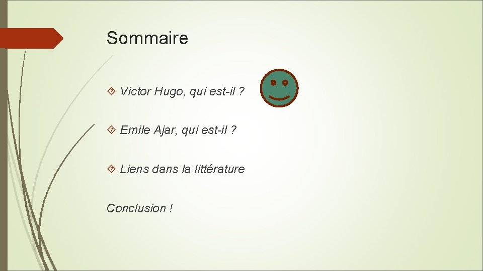 Sommaire Victor Hugo, qui est-il ? Emile Ajar, qui est-il ? Liens dans la