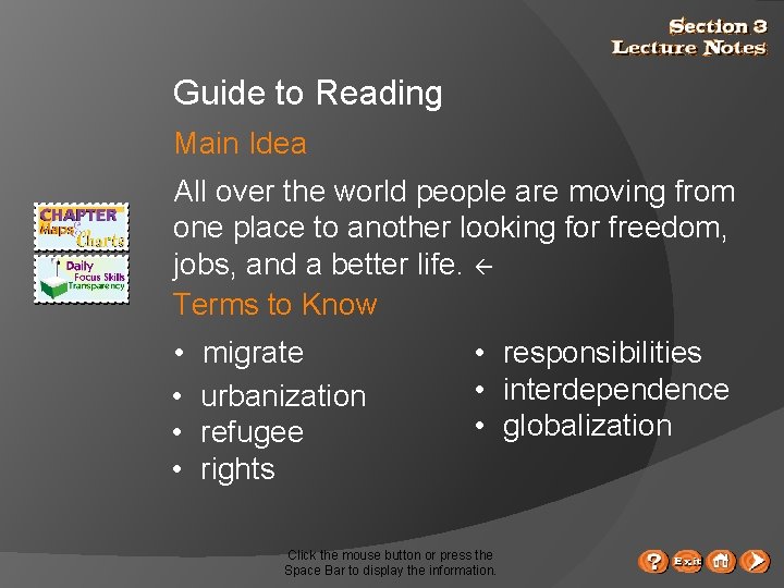 Guide to Reading Main Idea All over the world people are moving from one
