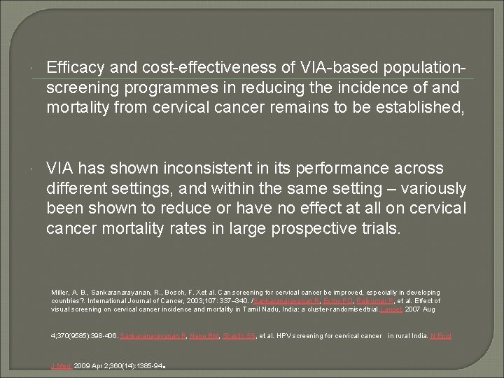  Efficacy and cost-effectiveness of VIA-based populationscreening programmes in reducing the incidence of and