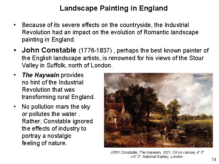 Landscape Painting in England • Because of its severe effects on the countryside, the Landscape Painting in England • Because of its severe effects on the countryside, the