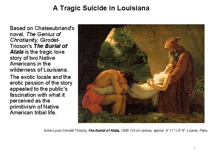 A Tragic Suicide in Louisiana Based on Chateaubriand's novel, The Genius of Christianity, Girodet. A Tragic Suicide in Louisiana Based on Chateaubriand's novel, The Genius of Christianity, Girodet.