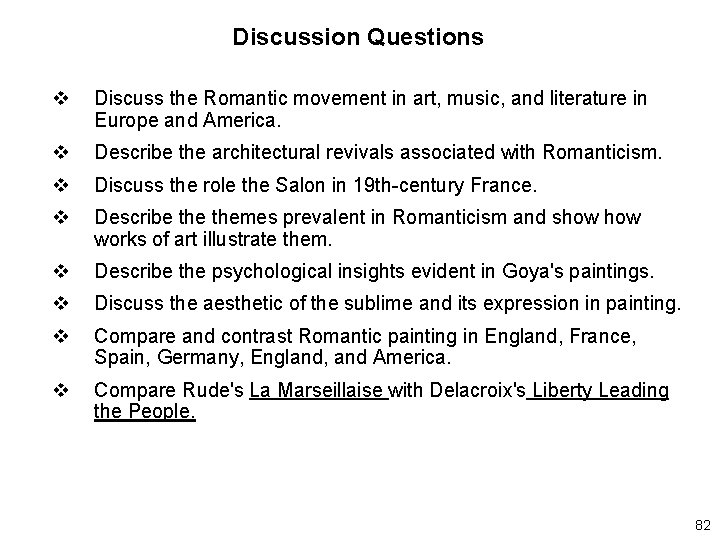 Discussion Questions v Discuss the Romantic movement in art, music, and literature in Europe Discussion Questions v Discuss the Romantic movement in art, music, and literature in Europe