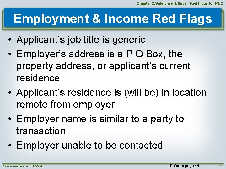 Chapter 2: Safety and Ethics: Red Flags for MLO Employment & Income Red Flags