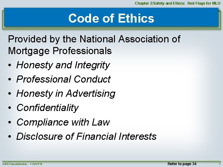 Chapter 2: Safety and Ethics: Red Flags for MLO Code of Ethics Provided by