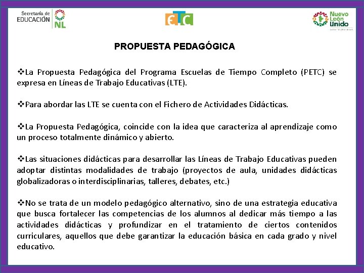 PROPUESTA PEDAGÓGICA v. La Propuesta Pedagógica del Programa Escuelas de Tiempo Completo (PETC) se