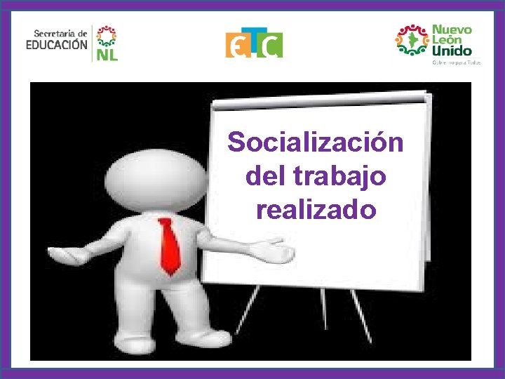 Socialización del trabajo realizado 