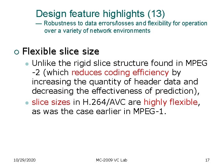 Design feature highlights (13) — Robustness to data errors/losses and flexibility for operation over Design feature highlights (13) — Robustness to data errors/losses and flexibility for operation over