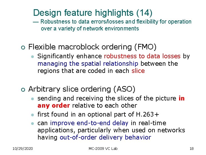 Design feature highlights (14) — Robustness to data errors/losses and flexibility for operation over Design feature highlights (14) — Robustness to data errors/losses and flexibility for operation over