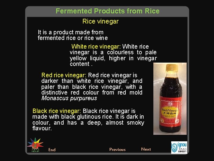 Fermented Products from Rice vinegar It is a product made from fermented rice or