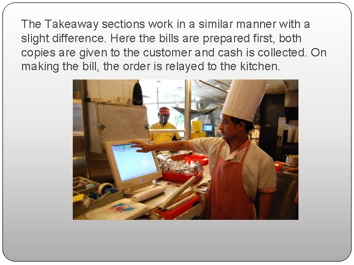 The Takeaway sections work in a similar manner with a slight difference. Here the