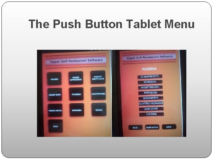 The Push Button Tablet Menu 