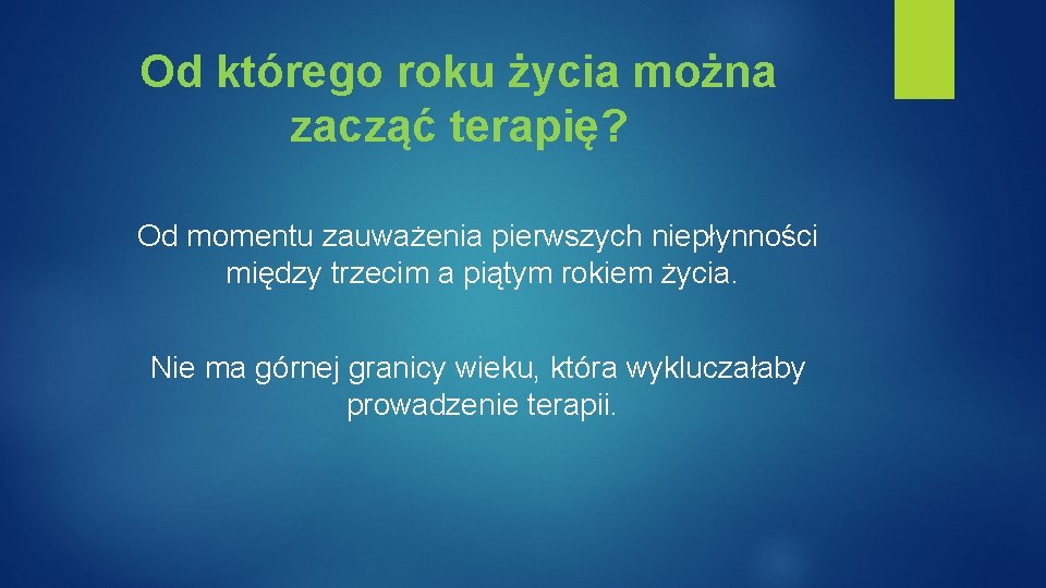 Od którego roku życia można zacząć terapię? Od momentu zauważenia pierwszych niepłynności między trzecim